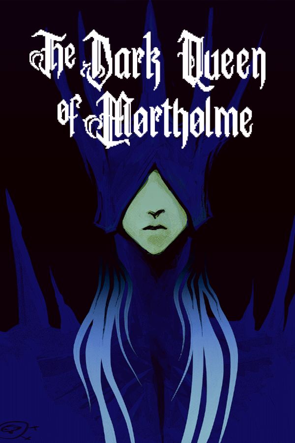The Dark Queen of Mortholme