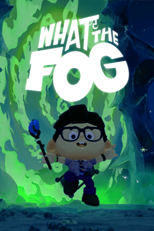 What the Fog